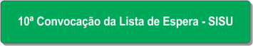 10ª Convocação da Lista de Espera - SISU.png