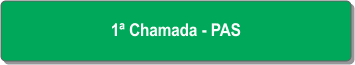 1ª Chamada - PAS.png