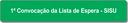 1ª Convocação da Lista de Espera - SISU.png