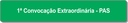 1ª Convocação Extraordinária - PAS.png