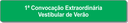 1ª Convocação Extraordinária - Vestibular de Verão.png