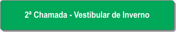 2ª Chamada - Vestibular de Inverno.png