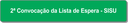 2ª Convocação da Lista de Espera - SISU.png