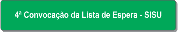 4ª Convocação da Lista de Espera - SISU.png