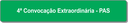 4ª Convocação Extraordinária - PAS.png