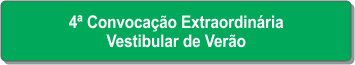 4ª Convocação Extraordinária - Vestibular de Verão.png