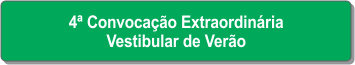 4ª Convocação Extraordinária - Vestibular de Verão.png