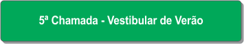 5ª Chamada - Vestibular de Verão.png