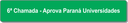 6ª Chamada - Aprova PR.png