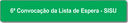 6ª Convocação da Lista de Espera - SISU.png