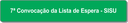 7ª Convocação da Lista de Espera - SISU.png
