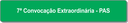 7ª Convocação Extraordinária - PAS.png