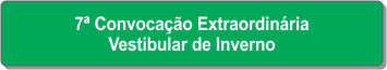 7ª Convocação Extraordinária - Vestibular de Inverno.png