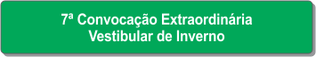 7ª Convocação Extraordinária - Vestibular de Inverno.png