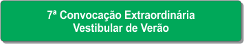 7ª Convocação Extraordinária - Vestibular de Verão.png