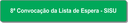 8ª Convocação da Lista de Espera - SISU.png