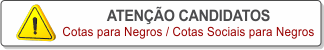 Atenção Candidatos Cota Negros.png