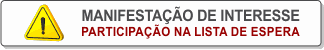 Manifestação de Interesse - Lista de Espera.png