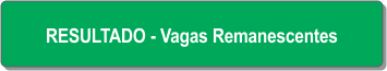 Resultado - Vagas Remanescentes.png